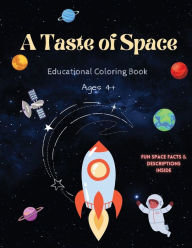 Title: A Taste of Space Educational Coloring Book, Author: T Thomas