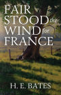 Fair Stood the Wind for France