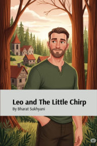 Title: Leo and the Little Chirp, Author: Bharat Sukhyani