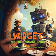 Title: Widget and the Pancake Panic, Author: Susan Peltier