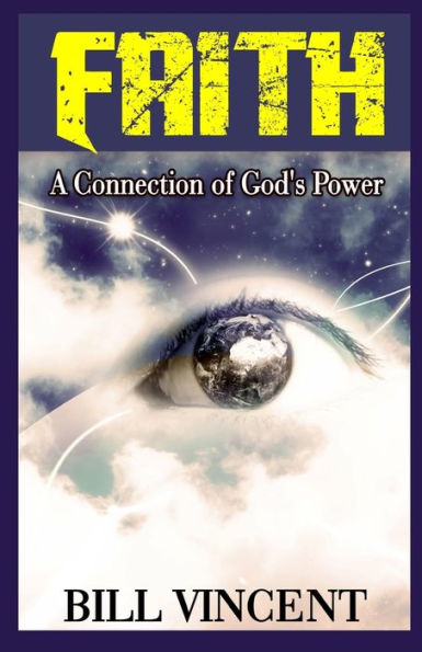 Faith: A Connection of God's Power (Large Print Edition)