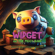 Title: Widget and the Piggy Bank, Author: Susan Peltier