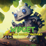 Title: Widget and the Time Machine, Author: Susan Peltier