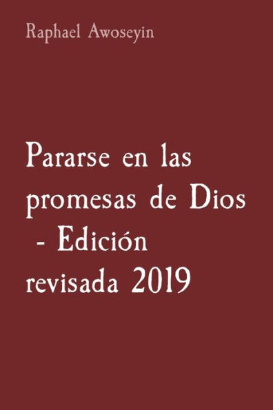 Pararse en las promesas de Dios - Ediciï¿½n revisada 2019