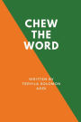 Chew the Word