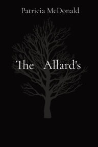 Title: The Allard's, Author: Patricia Lynn McDonald