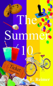 Title: The Summer 10, Author: E. Reimer