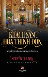 Title: Khï¿½ch San Hoa Thịnh Đốn (color - hard cover), Author: Duc Nam Nguyen