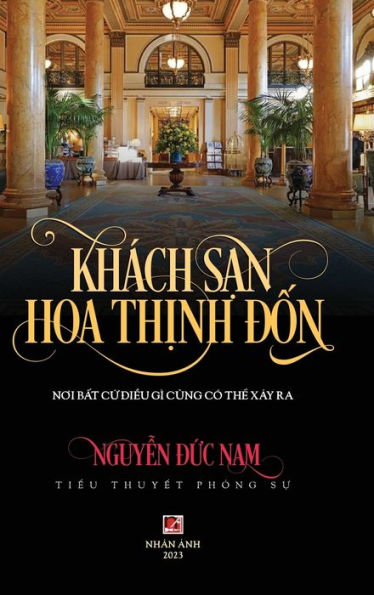 Khách San Hoa Th?nh D?n (color - hard cover)