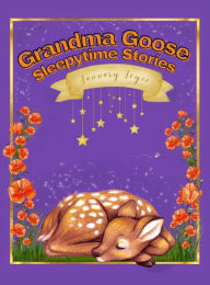 Title: Grandma Goose Sleepytime Stories, Author: January Joyce