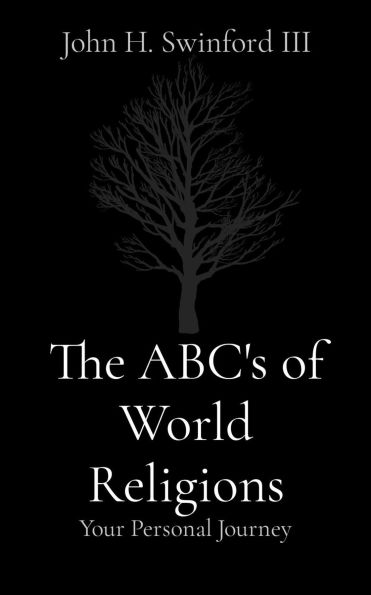 The ABC's of World Religions: Your Personal Journey