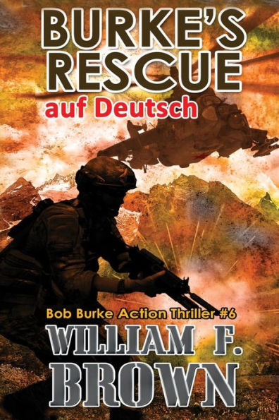 Burke's Rescue, auf Deutsch: Bob Burke Suspense Thriller #6