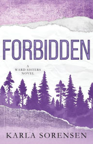 Title: Forbidden, Author: Karla Sorensen