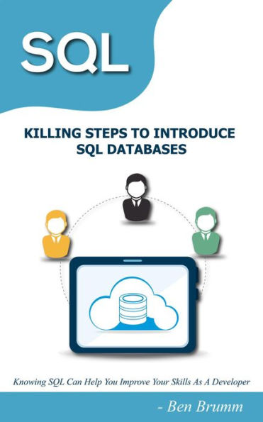SQL KILLING STEPS TO INTRODUCE SQL DATABASES