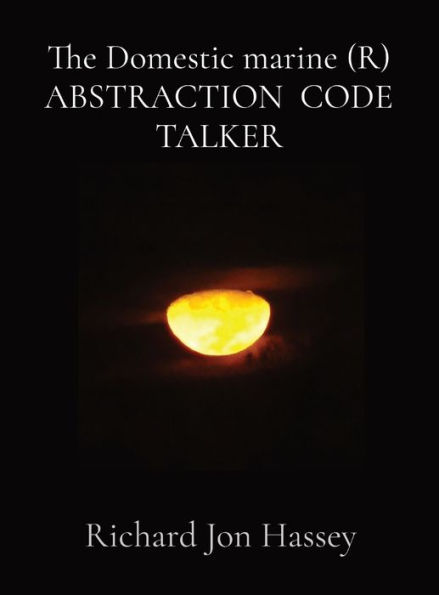 The Domestic marine (R) ABSTRACTION CODE TALKER