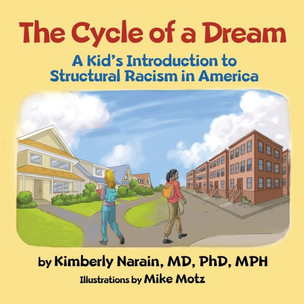 The Cycle of a Dream: A Kid's Introduction to Structural Racism in America