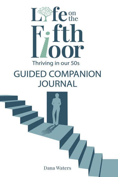 Life on the Fifth Floor: Guided Companion Journal: Guided Companion Journal