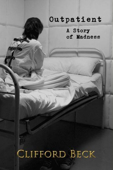Outpatient: A Story of Horror And Madness