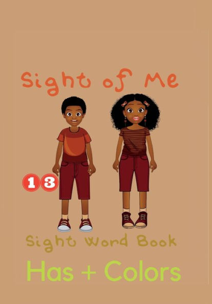 Sight of Me: Book 13: Has + Colors