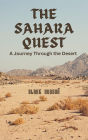 The Sahara Quest: A Journey Through the Desert