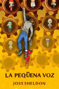 Title: La Pequeña Voz, Author: Joss Sheldon