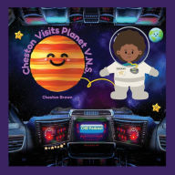 Title: Cheston Visits Planet V.N.S., Author: Cheston Brown