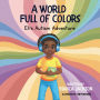 A World Full of Colors