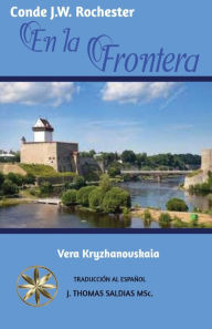 Title: En la Frontera, Author: Vera Kryzhanovskaia