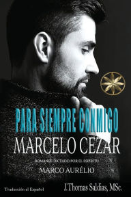 Title: Para Siempre Conmigo, Author: Marcelo Cezar