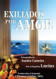 Title: Exiliados por Amor, Author: Sandra Carneiro