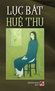 Title: Lục Bï¿½t Huệ Thu (color - hard cover), Author: Thu Hue