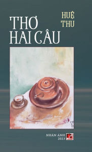 Title: Thơ Hai Cï¿½u (color - hard cover), Author: Thu Hue