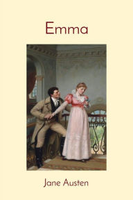 Title: Emma (Illustrated), Author: Jane Austen