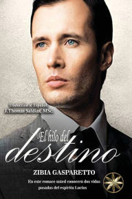 Title: El Hilo del Destino, Author: Zibia Gasparetto