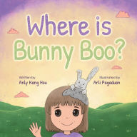 Title: Where is Bunny Boo?, Author: Anly Kang Hsu