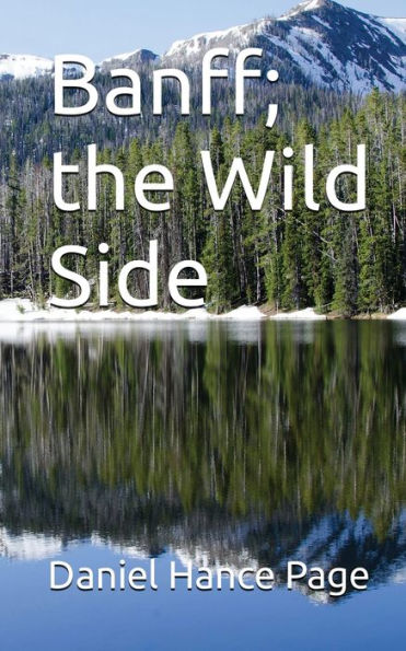 Banff; The Wild Side