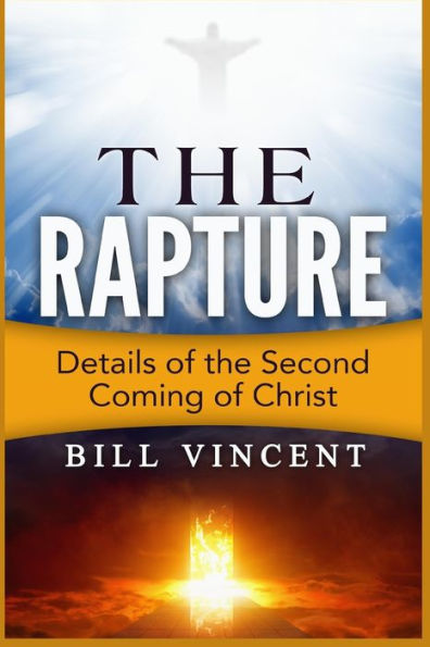 the Rapture: Details of Second Coming (Large Print Edition)