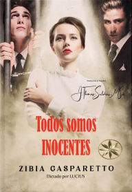 Title: Todos somos inocentes, Author: Zibia Gasparetto