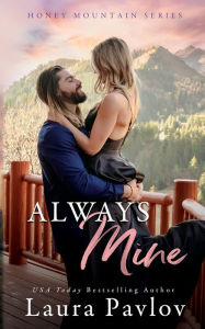 Title: Always Mine, Author: Laura Pavlov