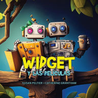 Title: Widget y las Pelï¿½culas, Author: Susan Peltier