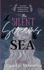 Audio book free download The Silent Screams of the Sea 9781088244968 (English literature) by Abigail G Thompson DJVU ePub PDF