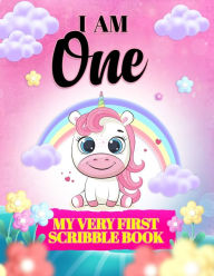 Title: I Am One: My Very First Scribble Book: Blank Pages Drawing for Babies-Gift for one year old baby girl, Author: Zea Peters