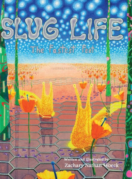 Slug Life The Fastest Feet