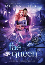 Title: The Fae Queen, Author: Megan Linski