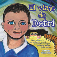 Title: El Viaje De Detri, Author: Maribel V Moses