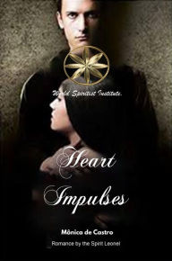Title: Heart Impulses, Author: MÔNICA DE CASTRO