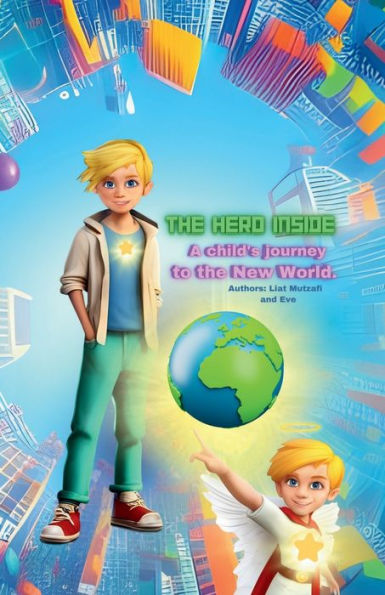The Hero Inside: A child's journey to the New World