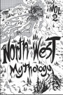 North West Mythology Volume 2