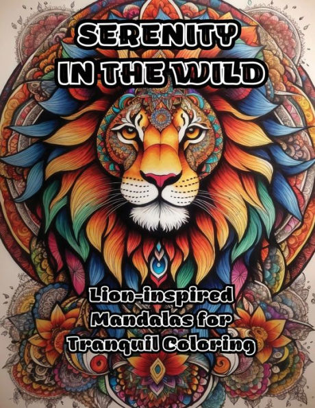 Serenity in the Wild: Lion-inspired Mandalas for Tranquil Coloring