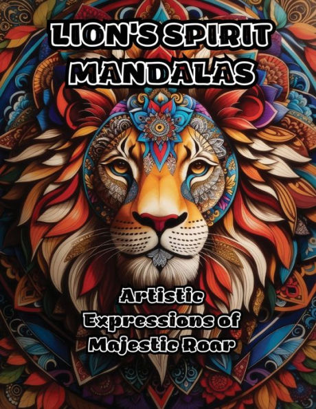 Lion's Spirit Mandalas: Artistic Expressions of Majestic Roar